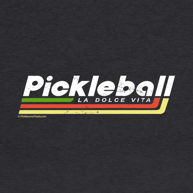 Retro 80's Pickleball "La dolce vita" Vintage - White Letters by picklesandpasta